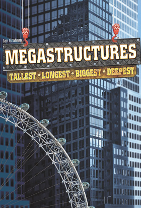 Mega Structures